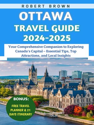 cover image of Ottawa Travel Guide 2024-2025